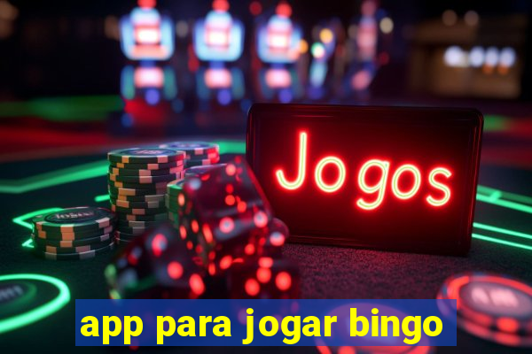 app para jogar bingo